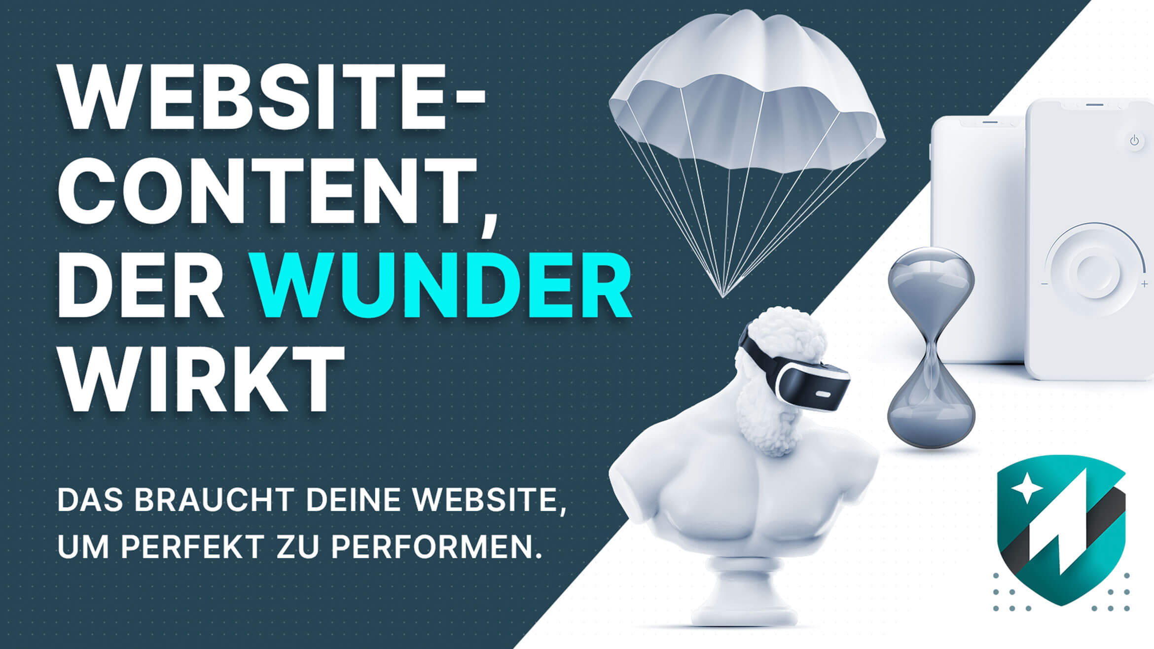 Webdesign - Content, der Wunder wirkt